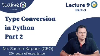 Lecture 9-3 Type Conversion in Python Part 2 - SCALive