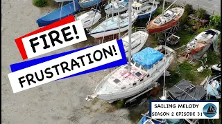 #46 – Fire and Frustration!