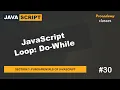 JavaScript Loop Do-While Fundamentals of JavaScript A Complete JavaScript Course
