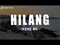Download Lagu Hilang - Justy Aldrin Ft Wizz Baker \u0026 Toton Caribo | Cover By Irene Ms (Lirik Lagu)