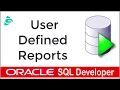 Oracle SQL Developer - User Defined Report