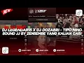 Download Lagu DJ LEGENDARIS X DJ DOZABRI - TIPO NINO | SOUND JJ KANE BY ZEN5EMBE VIRAL TIKTOK YANG KALIAN CARI!!!