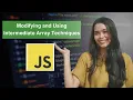 Mastering Intermediate Array Techniques Modifying and Usage