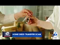 How scammers can take deed to your home without you knowing