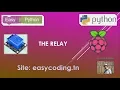 Easy Raspberry tutorial XX The relay