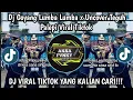 Lagu DJ GOYANG LUMBA LUMBA X OLD UNCOVER TEGUH PALEPI VIRAL TIKTOK YANG KALIAN CARI ‼️