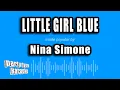 Download Lagu Nina Simone - Little Girl Blue (Karaoke Version)