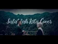 Download Lagu Salahkah kita - Robinhood feat Asmirandah | Aan feat Alpelisa Cover