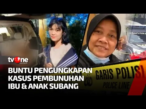 [FULL] Buntu Pengungkapan Pembunuhan Ibu & Anak di Subang | Fakta tvOne
