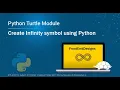 Create Infinity symbol using Python Turtle il sonsuzluq isar si