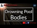Download Lagu Drowning Pool - Bodies (Karaoke)