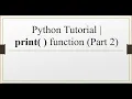 L5 Python Tutorial print function Part 2