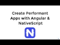 Build a Performant app with NativeScript Angular and Firebase