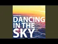 Download Lagu Dancing in the Sky