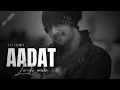 Download Lagu Aadat [Lo-fi 2307 flip] feat.@Sid Arora | Bollywood lofi | ALL STATUS