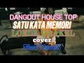 Download Lagu PARTY MIX TOP_SATU KATA MEMORI//LOELA DRAKEL//COVER: SIUS MANEK