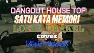 party mix top satu kata memori loela drakel cover sius manek