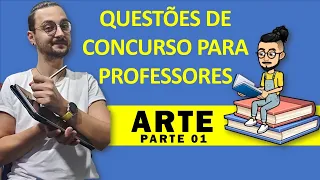 Questões de Concurso Público para Professor de Arte