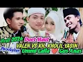 Lagu DUET MAUT VALEN \u0026 KH. KHOLIL YASIN DI PERNIKAHAN UMMI LAILA❤️GUS ANAS 😭KH KHOLIL YASIN Terbaru 2026