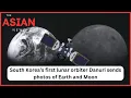 South Korea’s first lunar orbiter Danuri sends photos of Earth, moon | The Asian News