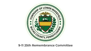 Lower Makefield Township 911 25th Remembrance Committee August 13 2026