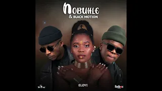 nobuhle u0026 black motion eloyi