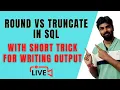 Live Round Vs Truncate in Sql Class 12 Ip Cs Cbse Term 2