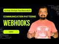 Webhooks Explained Ep 6 Hindi