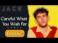 Download Lagu Jack Harris | Careful What You Wish For | Lyrics video