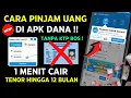 Download Lagu Pinjam Saldo DANA Tanpa KTP – Cair dalam 1 Menit! Cara Meminjam Uang Tanpa BI Checking
