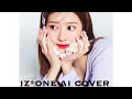 Download Lagu (AI COVER) How would IZ*ONE sing “Last Sequence” By WJSN , MINUTUTZHA