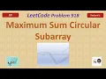 Maximum Sum Circular Subarray Day May LeetCoding Challenge