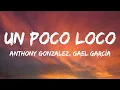Anthony Gonzalez, Gael García Bernal - Un Poco Loco (Lyrics)