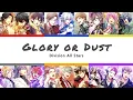 Lagu Glory or Dust - Division All Stars [KAN/ROM/ENG]