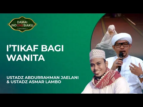 I'tikaf Bagi Perempuan, di Masjid atau di Rumah?