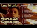 Download Lagu BEST OF THE BEST LAGU MALAYSIA | Saleem Iklim Full Album Lagu Malaysia Lama Terpopuler