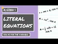 How to Solve LITERAL EQUATIONS ALGEBRA 1