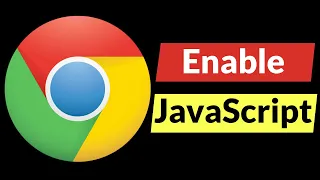 Google Chrome How to Enable JavaScript for All Websites