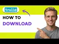 How to Download Trulia 2026 Full Guide