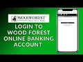 How to Log In to Woodforest Bank Online Banking Account Quick Easy Woodforest Bank Account