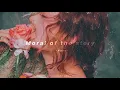 Moral of the story | Ashe | slowed
