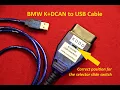 BMW K DCAN to USB cable - Correct position for selector slide switch