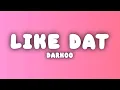 Download Lagu Darkoo - Like Dat (Lyrics)