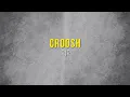 Croosh - RIP (Lyrics)
