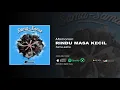 Download Lagu MOMONON - RINDU MASA KECIL (OFFICIAL AUDIO)