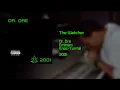 Dr. Dre, Eminem & Knoc-Turn'al - The Watcher (but Eminem has a verse)