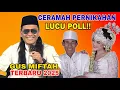 GUS MIFTAH TERBARU - CERAMAH PERNIKAHAN LUCU POLL LIVE PEKALONGAN