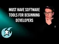 Must Have Software Tools to Start Programming Make coding fun