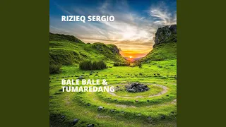 Bale Bale & Tumaredang