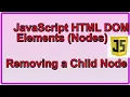 Removing a Child Node JavaScript